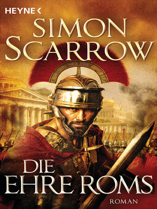 Title details for Die Ehre Roms by Simon Scarrow - Available